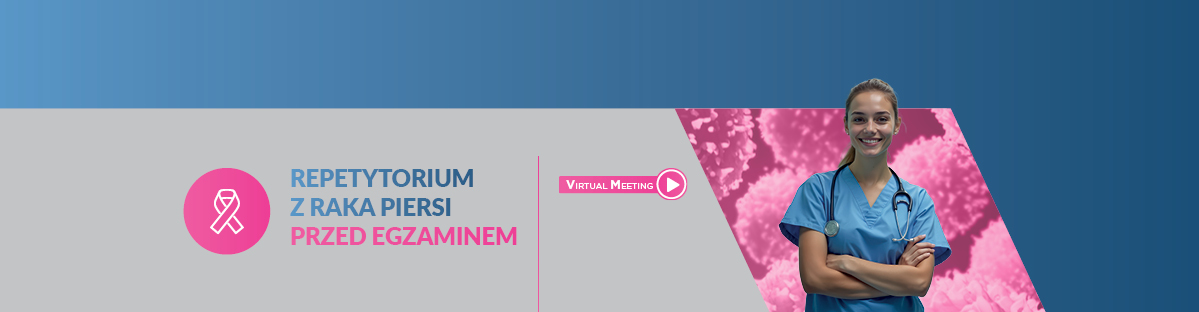Repetytorium z raka piersi przed egzaminem
